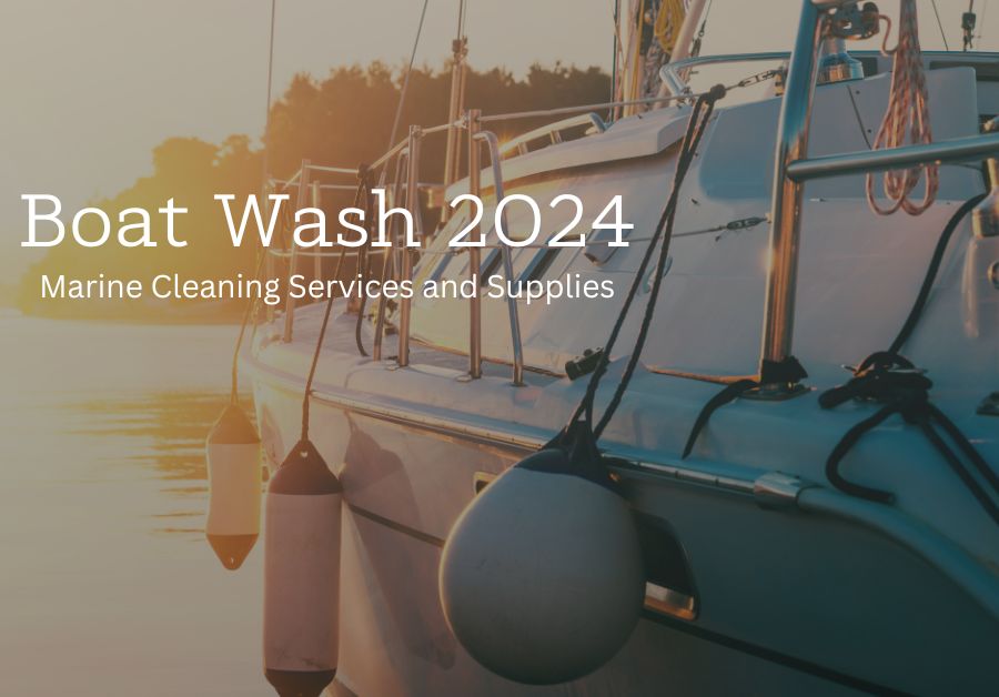 Boat Wash 2024 Marine Cleaning Services and Supplies